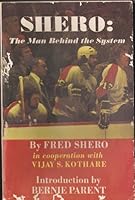 Shero: The Man Behind the System 0801964350 Book Cover