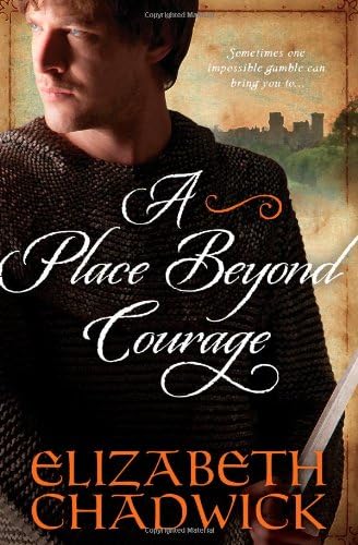 A Place Beyond Courage: William Marshal, Book 1