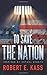 To Save the Nation