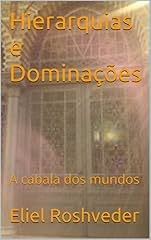 Capa de Hierarquias e Dominações: A cabala dos mundos