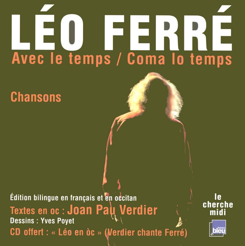 Avec le temps / Coma lo temps: Chansons, édition bilingue en français et en occitan