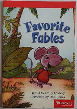 Paperback Favorite Fables Below Level Reader Grade 3: Harcourt School Publishers Storytown (Rdg Prgm 08/09/10 Wt) Book