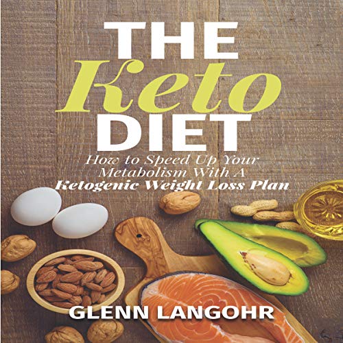 The Keto Diet Audiobook By Glenn Langohr cover art