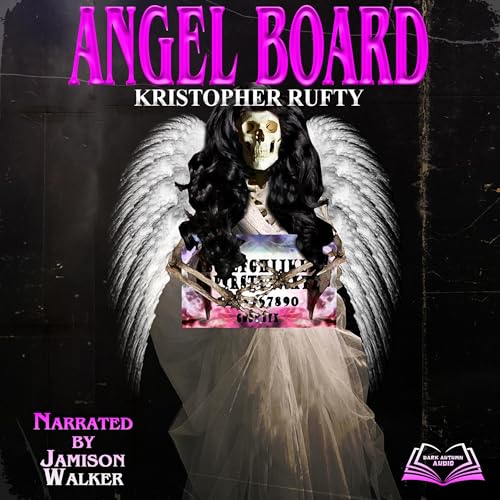 Angel Board Audiolibro Por Kristopher Rufty arte de portada