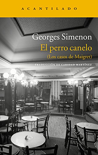 El perro canelo: (Los casos de Maigret) (Inspector Maigret nº 6) (Spanish Edition)