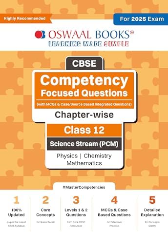 Oswaal CBSE Competency Focused Questions (with MCQs & Case/Source Based ...