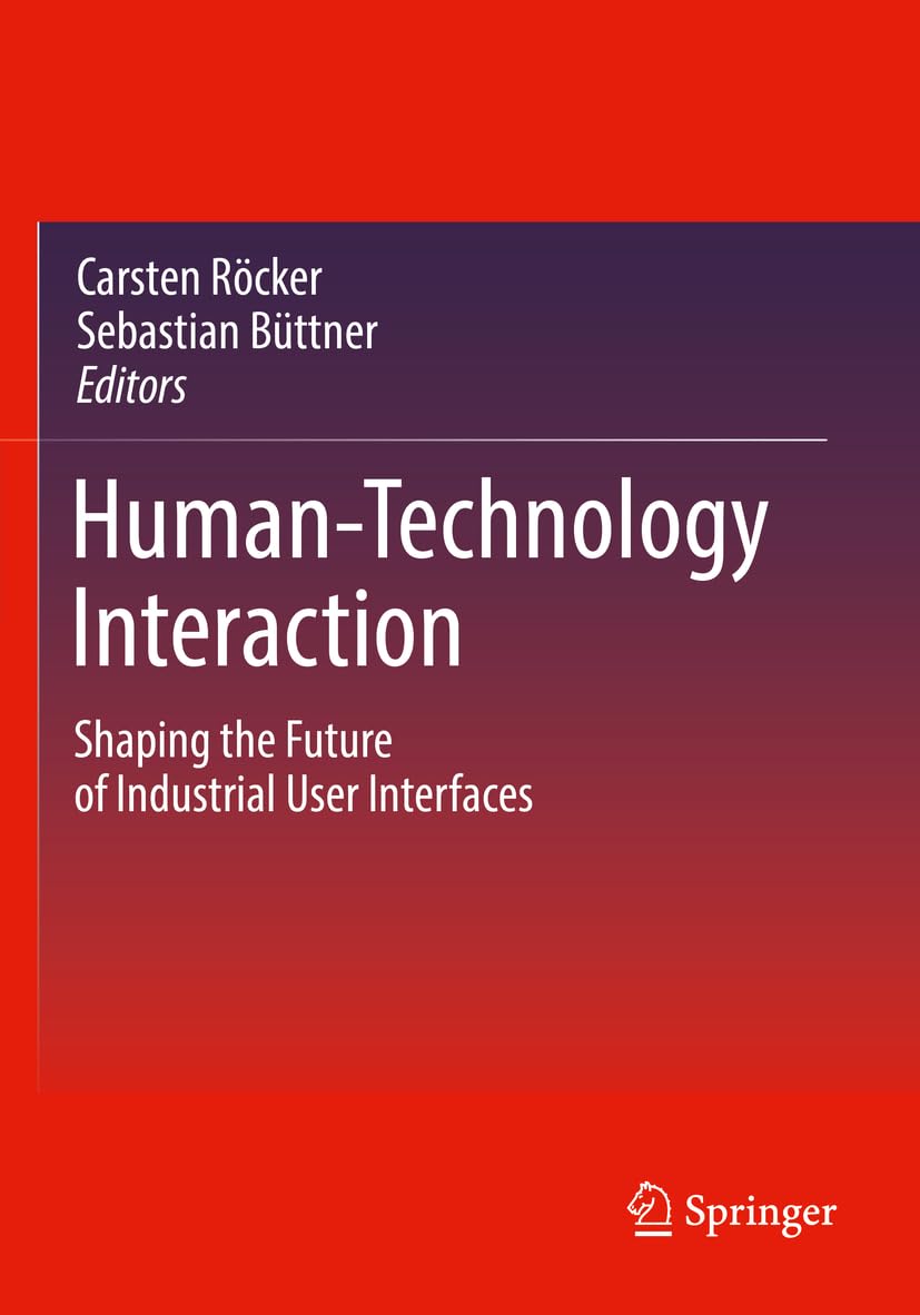 Human-Technology Interaction: Shaping the Future of Industrial User Interfaces