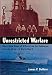 Unrestricted Warfare: How a New Breed of Officers Led the Submarine Force to Victory in World War II
