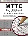 MTTC Early Childhood Education Practice Questions: MTTC Practice Tests & Review for the Michigan Test for Teacher Certification (Mometrix Test Preparation)