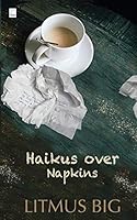 Haikus over Napkins B08BTVN1G7 Book Cover