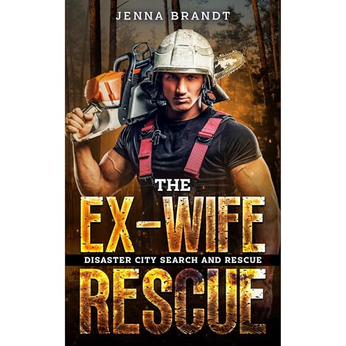 The Ex-Wife Rescue Audiolibro Por Jenna Brandt arte de portada