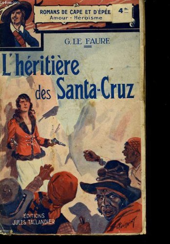  L\'héritière des Santa-Cruz
