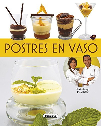 Postres en vaso (El Rincón del Paladar) (Spanish