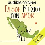 Desde México con Amor