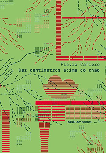 Dez Centímetros Acima do Chão