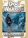 Dog Warrior (Ukiah Oregon, Book 4)