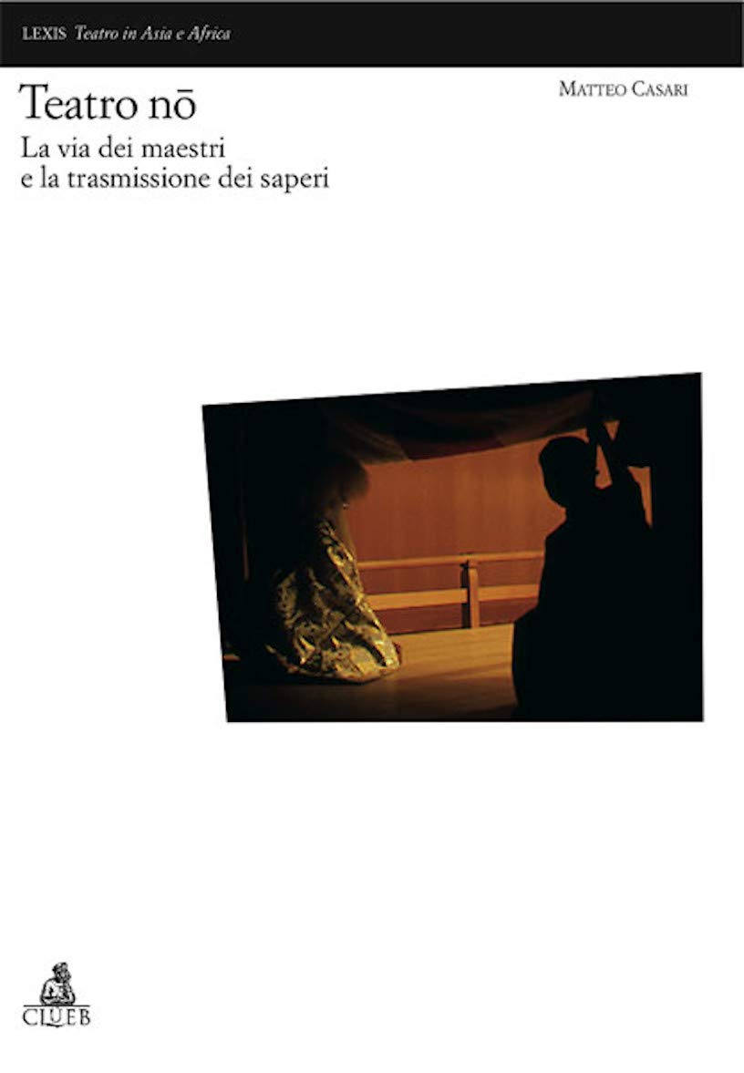 Teatro nô. La via dei maestri e la trasmissione dei saperi