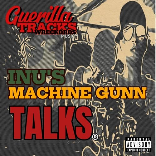 Inu's Machine Gunn Talks&reg; cover art
