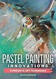Pastel Painting Innovations - Expressive Art Techniques