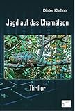 sheila wolk chameleon figurine  Jagd auf das Chamäleon: Thriller