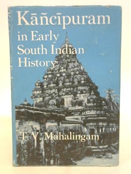Hardcover Ka¯n~ci¯puram in early South Indian history Book