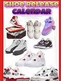 Shoe Release, Calendar