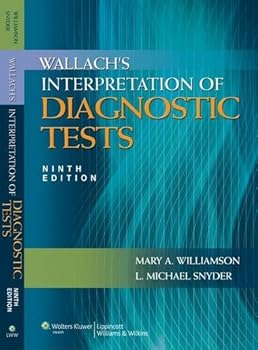 Paperback Wallach's Interpretation of Diagnostic Tests (Interpretation of Diagnostic Tests (Wallach)) (2011-06-29) Book