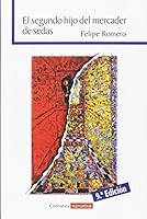 El segundo hijo del mercader de seda 8490456690 Book Cover