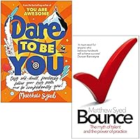 Dare to Be You & Bounce By Matthew Syed 2 Books Collection Set