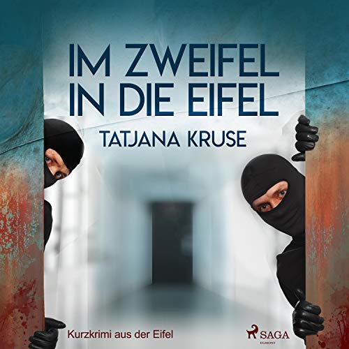 Schnuffler In Stockelschuhen Kurzkrimi Aus Der Eifel Horbuch Download Amazon De Tatjana Kruse Ann Kathrin Kramer Saga Egmont Audible Audiobooks
