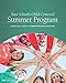 Your School's Child-Centered Summer Program: A Practical Guide for Summer Program Directors