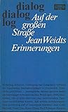 jeans strass guess  Auf der großen Straße, Jean Weidts Erinnerungen (dialog)