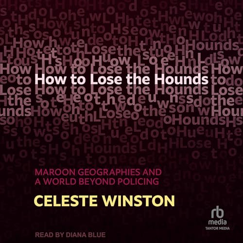 How to Lose the Hounds by Celeste Winston episode artwork