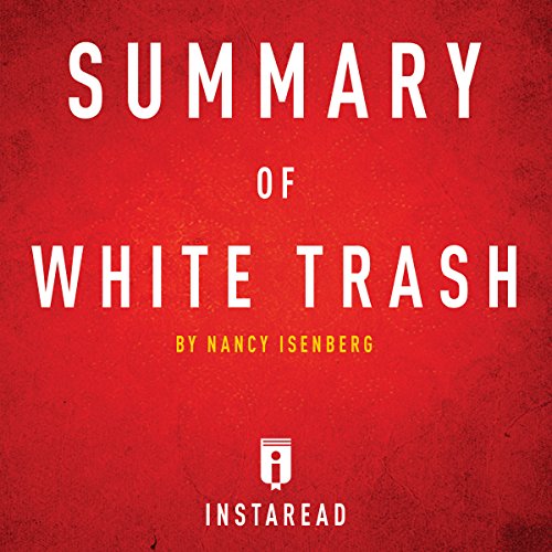 『Summary of White Trash by Nancy Isenberg』のカバーアート