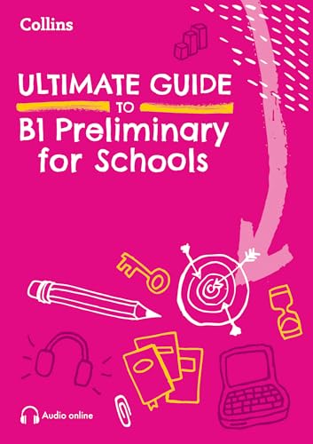  Ultimate Guide to B1 Preliminary for Schools