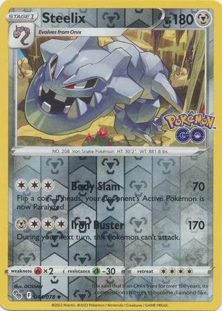 The Pokemon Company InternationalSingle Card STEELIX Reverse Holo 044/078 Pokemon GO