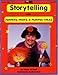 Storytelling With Puppets, Props & Playful Tales