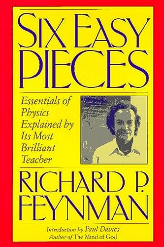 Image of Six Easy Pieces: Essentials of Physics Explained by Its Most Brilliant Teacher