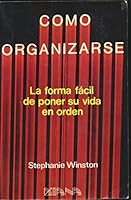 Como Organizarse La Forma Facil De Poner Su Vida En Orden B078X7HF2L Book Cover