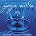 Yoga Nidra Meditation CD: Extreme Relaxation of Conscious Deep Sleep