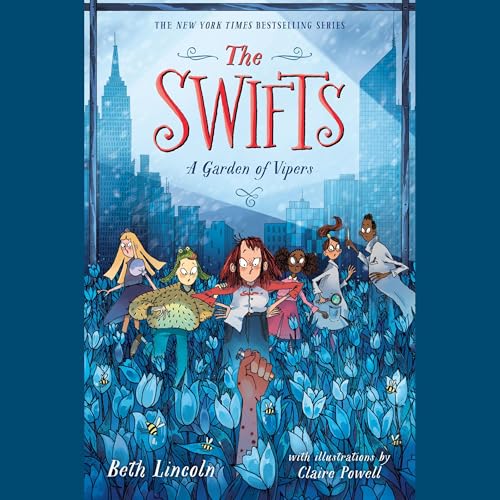 The Swifts: A Garden of Vipers cover art