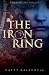 The Iron Ring: A Lizzy Ballard Thriller (The Lizzy Ballard Thrillers)