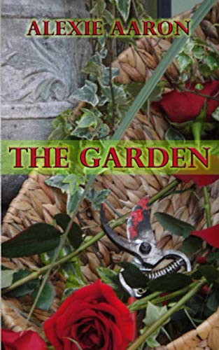 The Garden (Haunted Series)