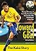 Toward the Goal, Revised Edition: The Kak&Atilde;&iexcl; Story (ZonderKidz Biography)