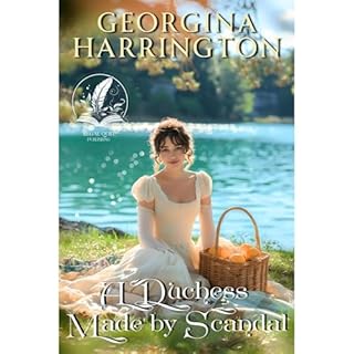 A Duchess Made by Scandal Audiobook By Georgina Harrington cover art