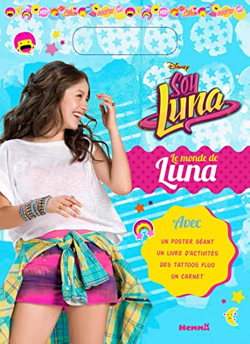 Disney Soy Luna - Le monde de Luna