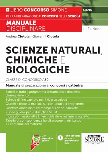 Scienze naturali, chimiche e biologiche. Classe di concorso A50. Manuale di preparazione ai concorsi a cattedr