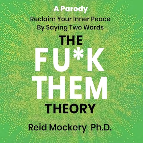 The Fu*k Them Theory [Written by Reid Mockery] episode artwork