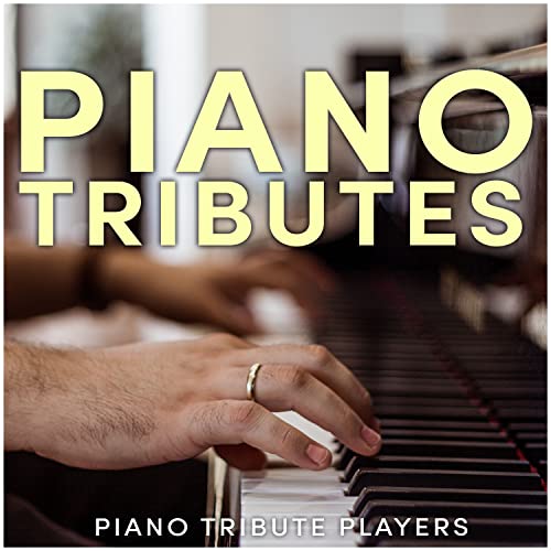 Amazon.com: Piano Tributes : Piano Tribute Players: Digital Music