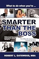 Smarter than the Boss 0692389075 Book Cover